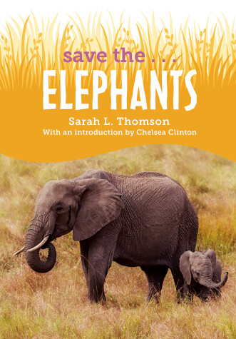 Book cover for Save the...Elephants