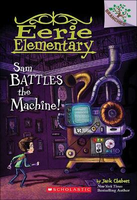 Cover of Sam Battles the Machine!