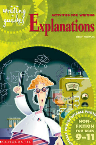 Cover of Activities for Writing Explanations for Ages 9-11