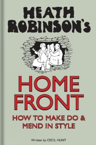 Cover of Heath Robinson's Home Front