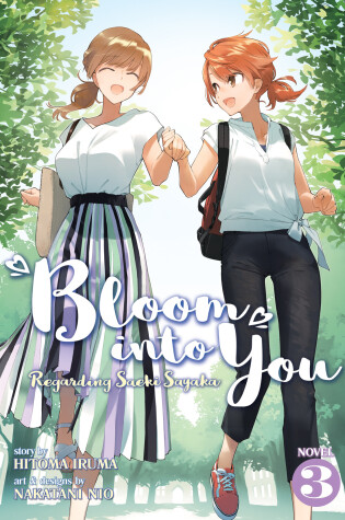Cover of Bloom Into You (Light Novel): Regarding Saeki Sayaka Vol. 3