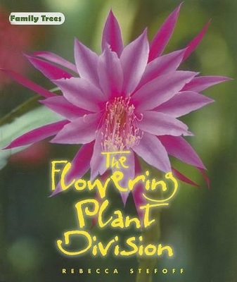 Book cover for The Flowering Plant Division
