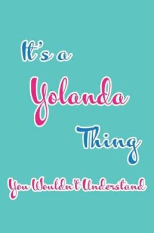 Cover of It's a Yolanda Thing You Wouldn't Understand