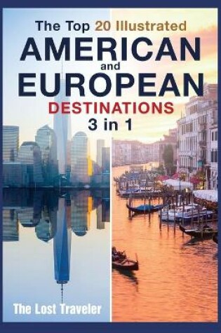 Cover of The Top 20 Illustrated American and European Destinations [with Tips and Tricks]