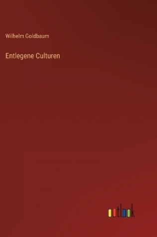 Cover of Entlegene Culturen