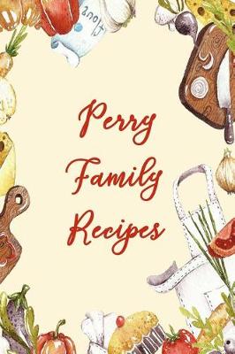 Book cover for Perry Family Recipes