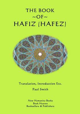 Book cover for The Book of Hafiz (Hafez)