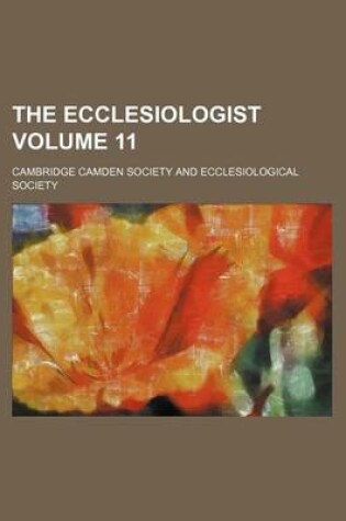 Cover of The Ecclesiologist Volume 11