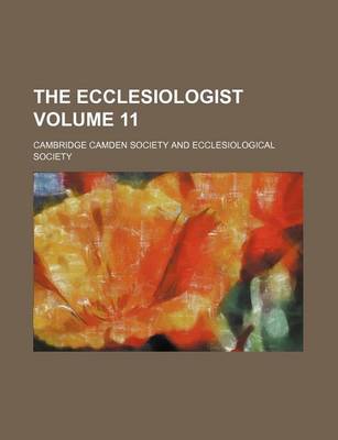 Book cover for The Ecclesiologist Volume 11