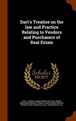 Book cover for Dart's Treatise on the Law and Practice Relating to Vendors and Purchasers of Real Estate