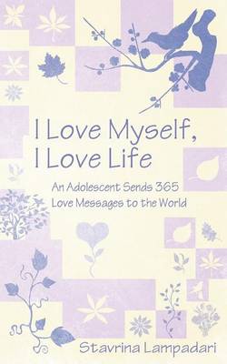 Book cover for I Love Myself, I Love Life