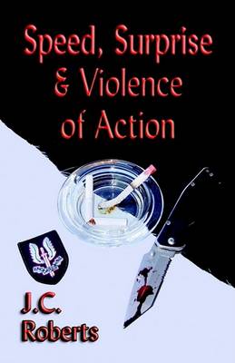 Book cover for Speed, Surprise and Violence of Action