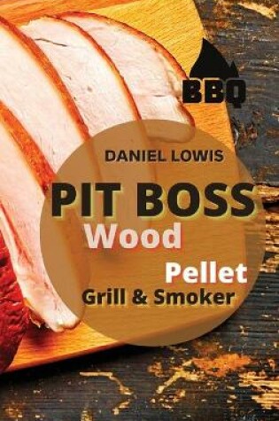 Cover of Pit Boss Wood Pellet Grill and Smoker