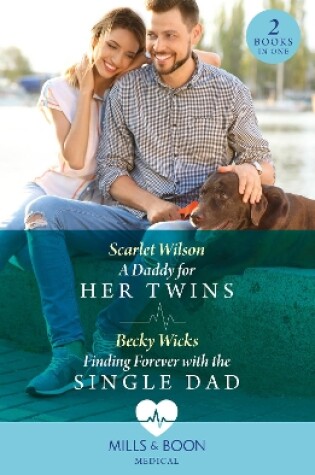Cover of A Daddy For Her Twins / Finding Forever With The Single Dad