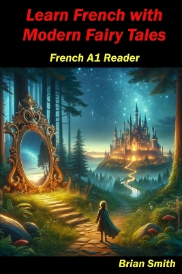 Cover of Learn French with Modern Fairy Tales