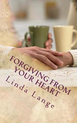 Book cover for Forgiving From Your Heart