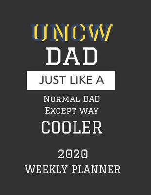 Book cover for UNCW Dad Weekly Planner 2020