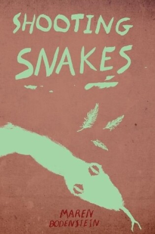 Cover of Shooting snakes