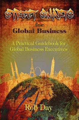 Cover of Street Smarts for Global Business