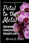 Book cover for Petal to the Metal