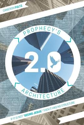 Cover of Prophecy's Architecture 2.0