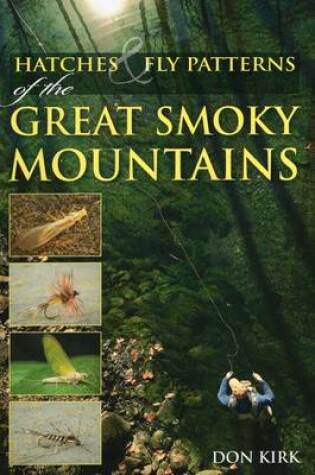 Cover of Hatches & Fly Patterns of the Great Smoky Mountains