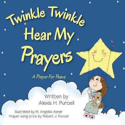 Book cover for Twinkle Twinkle Hear My Prayers