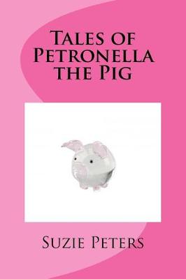 Book cover for Tales of Petronella the Pig