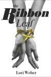 The Ribbon Leaf