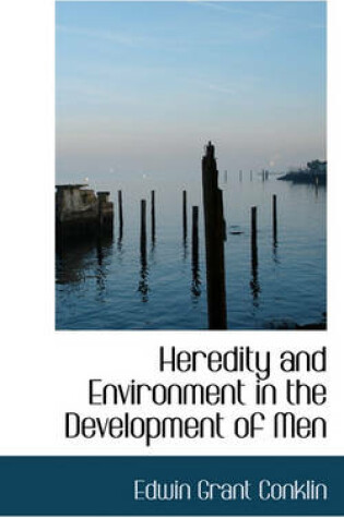 Cover of Heredity and Environment in the Development of Men