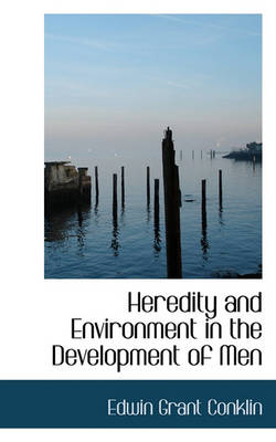 Book cover for Heredity and Environment in the Development of Men