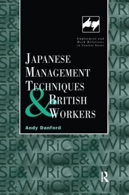 Book cover for Japanese Management Techniques and British Workers