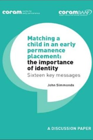 Cover of Matching a child in an early permanence placement: the importance of identity