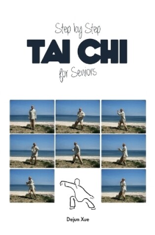 Cover of Step by Step Tai Chi for Seniors