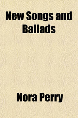 Book cover for New Songs and Ballads