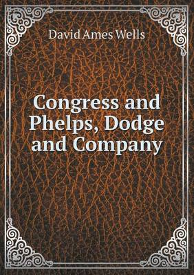 Book cover for Congress and Phelps, Dodge and Company