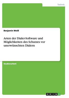 Book cover for Arten der Dialer-Software und Moeglichkeiten des Schutzes vor unerwunschten Dialern