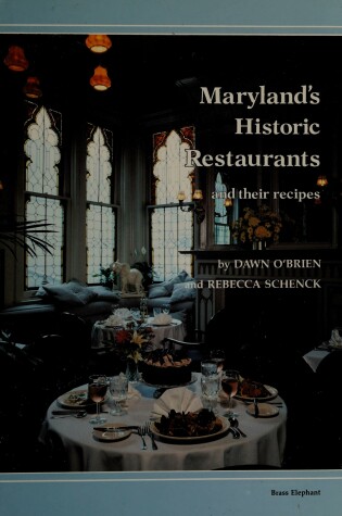 Cover of Maryland's Historic Restaurants and Their Recipes