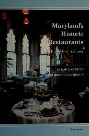 Book cover for Maryland's Historic Restaurants and Their Recipes