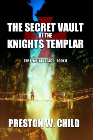 Cover of The Sacret Vault of the Knights Templar