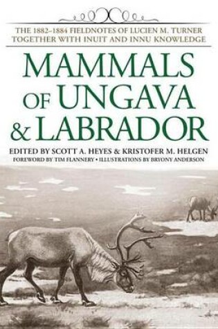 Cover of Mammals of Ungava and Labrador