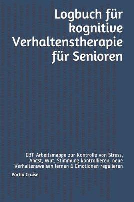 Book cover for Logbuch fur kognitive Verhaltenstherapie fur Senioren