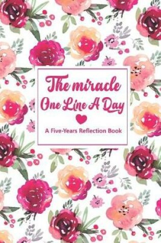 Cover of The Miracle One Line a Day