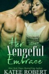 Book cover for Her Vengeful Embrace