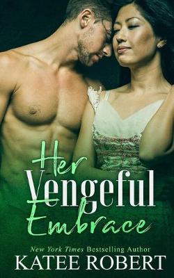Book cover for Her Vengeful Embrace