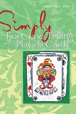 Book cover for Simply Fortune Telling with Playing Cards