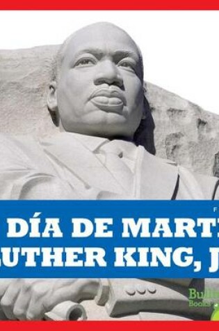 Cover of Dia de Martin Luther King Jr. (Martin Luther King Jr. Day)