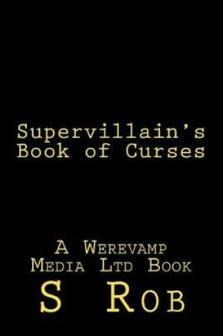 Cover of Supervillain's Book of Curses