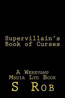 Book cover for Supervillain's Book of Curses