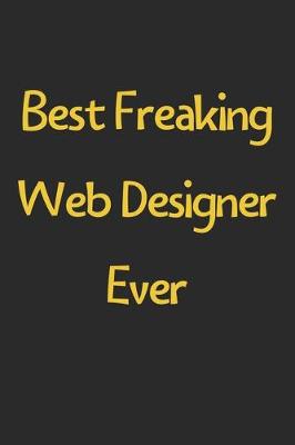 Book cover for Best Freaking Web Designer Ever